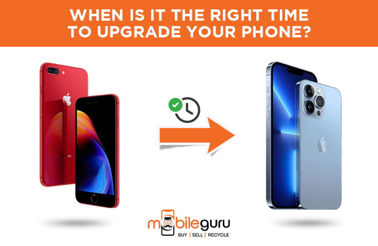 When Is It the Right Time to Upgrade Your Phone